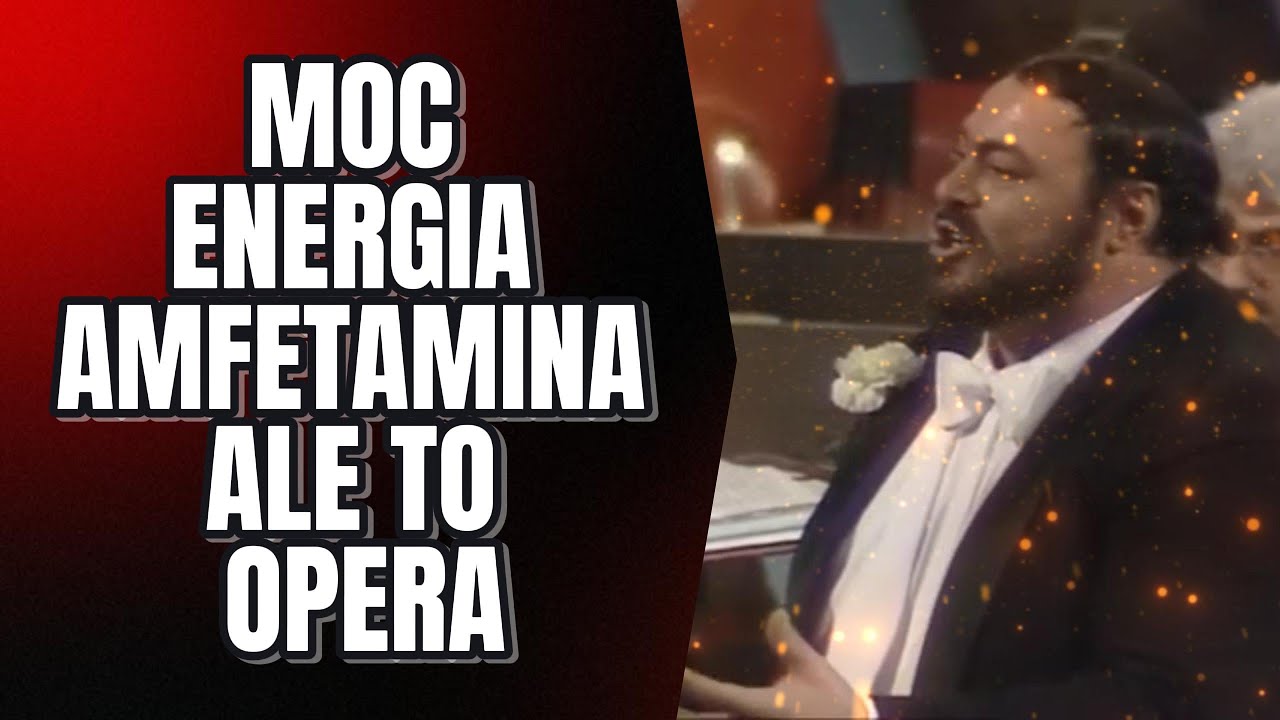 ZAKAZANA OPERA - MOC ENERGIA AMFETAMINA