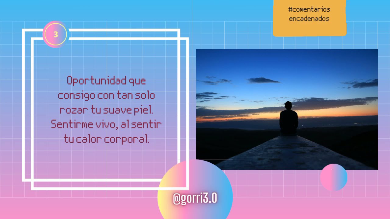 Recopilación comentarios encadenados