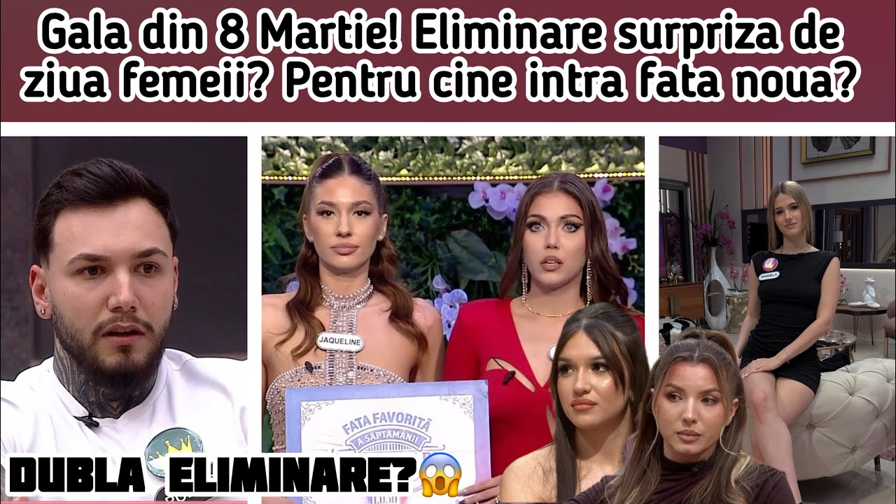 Gala din 8 Martie! Eliminare surpriza de ziua femeii? Pentru cine intra fata noua? 