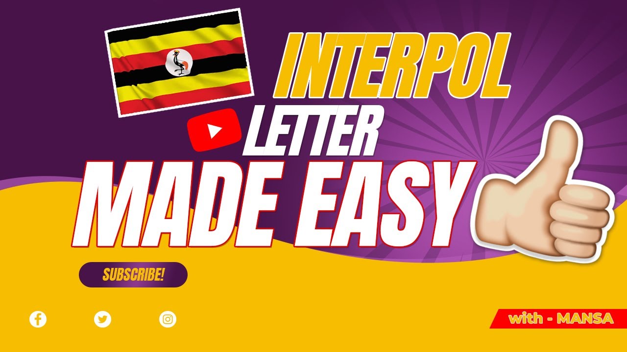 UGANDA INTERPOL LETTER MADE EASY - WATCH TILL THE END
