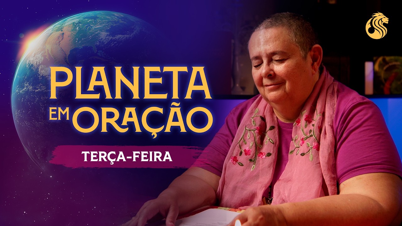 A Força do Divino Espírito Santo - PLANETA EM ORAÇÃO - 24/02