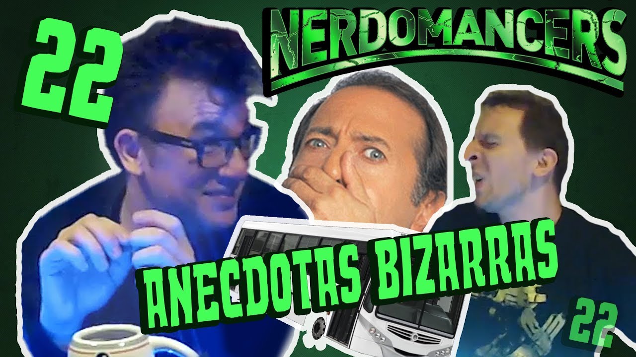 Anécdotas Bizarras con Ariel Toronja | Nerdomancers 22