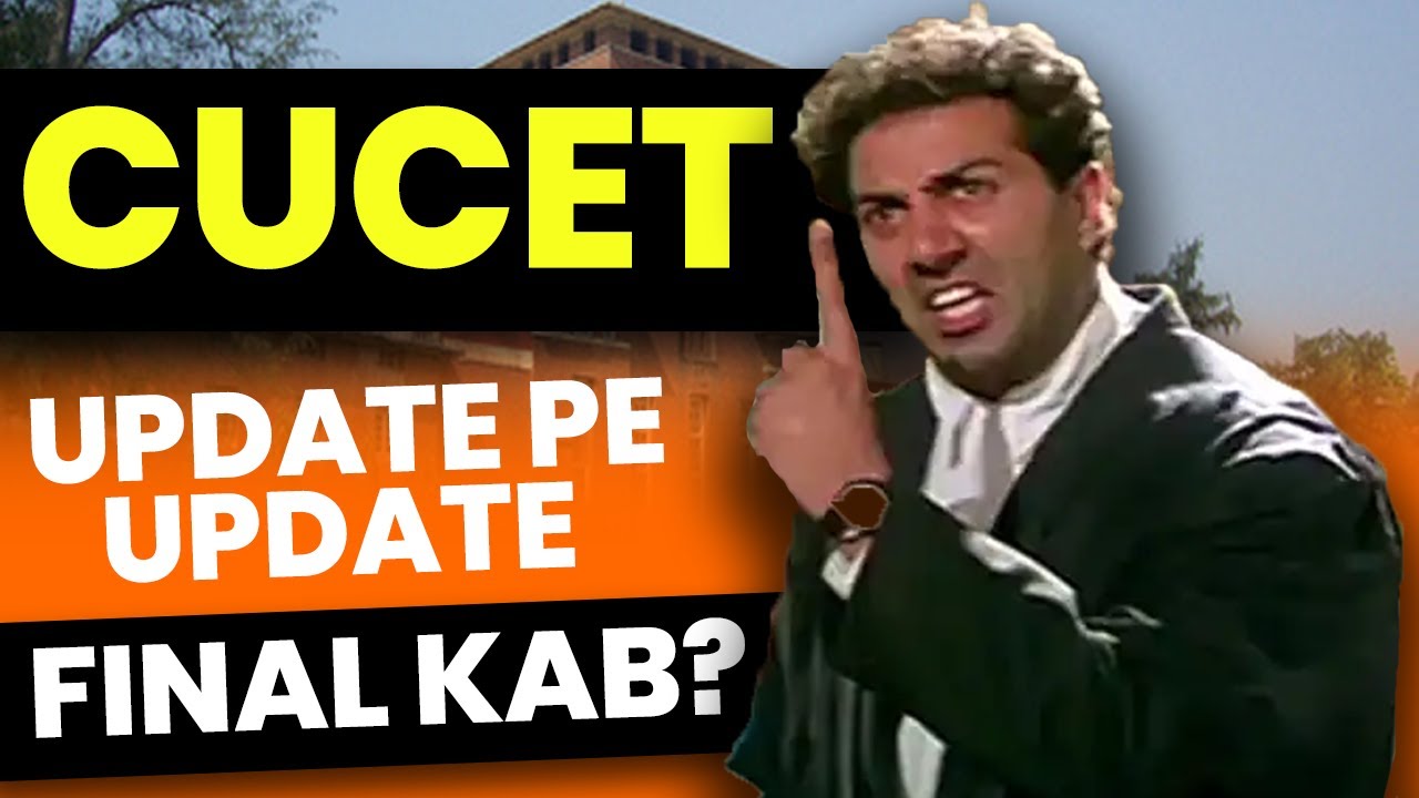 Another UPDATE on CUCET 2022! | Final Update kab?