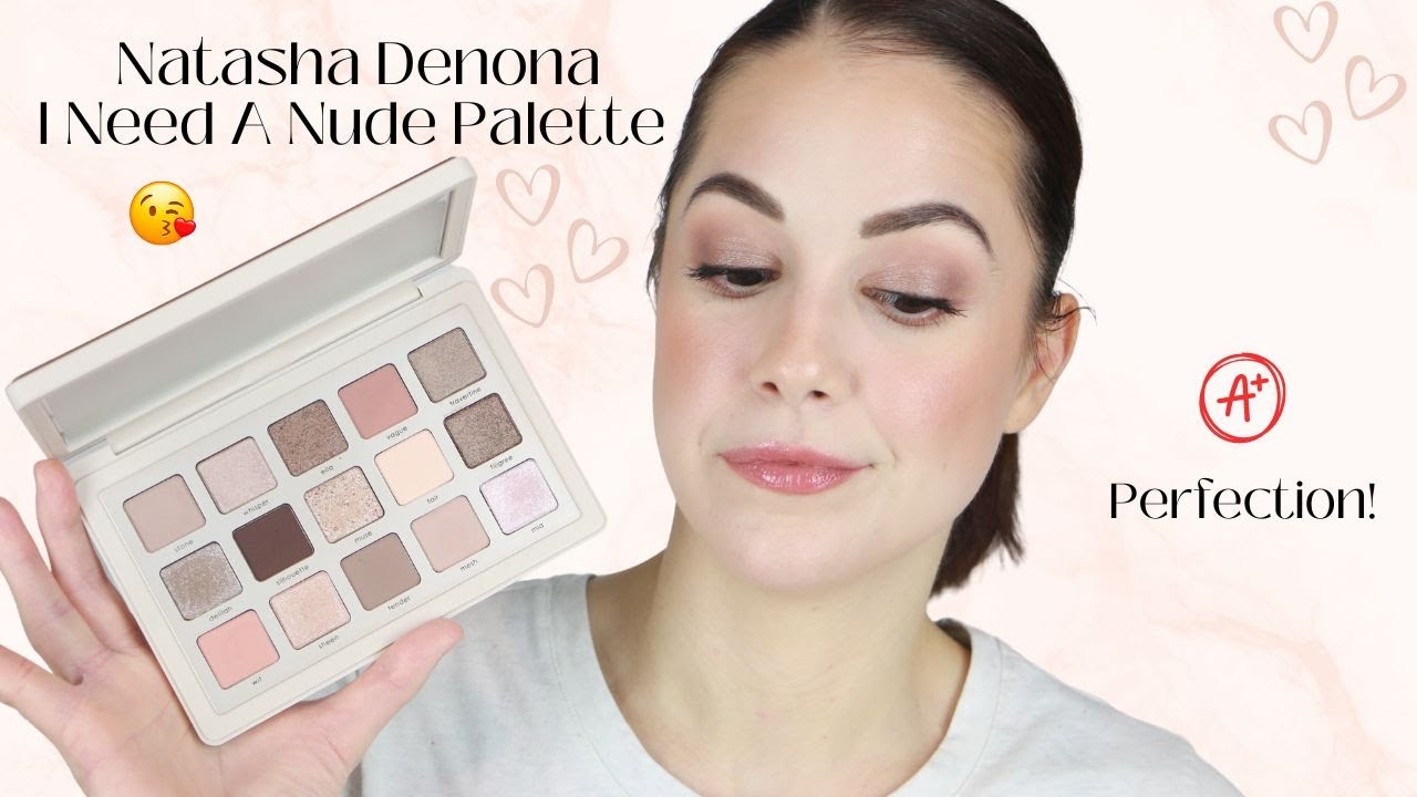 Natasha Denona I NEED A NUDE PALETTE (First Impressions & Tutorial)