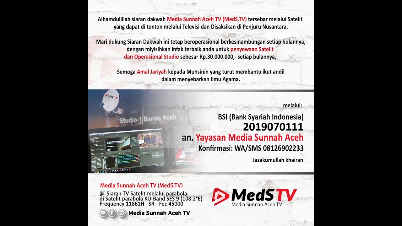 🔴 [LIVE] Siaran Dakwah satelit Media Sunnah Aceh (MedS.TV)
