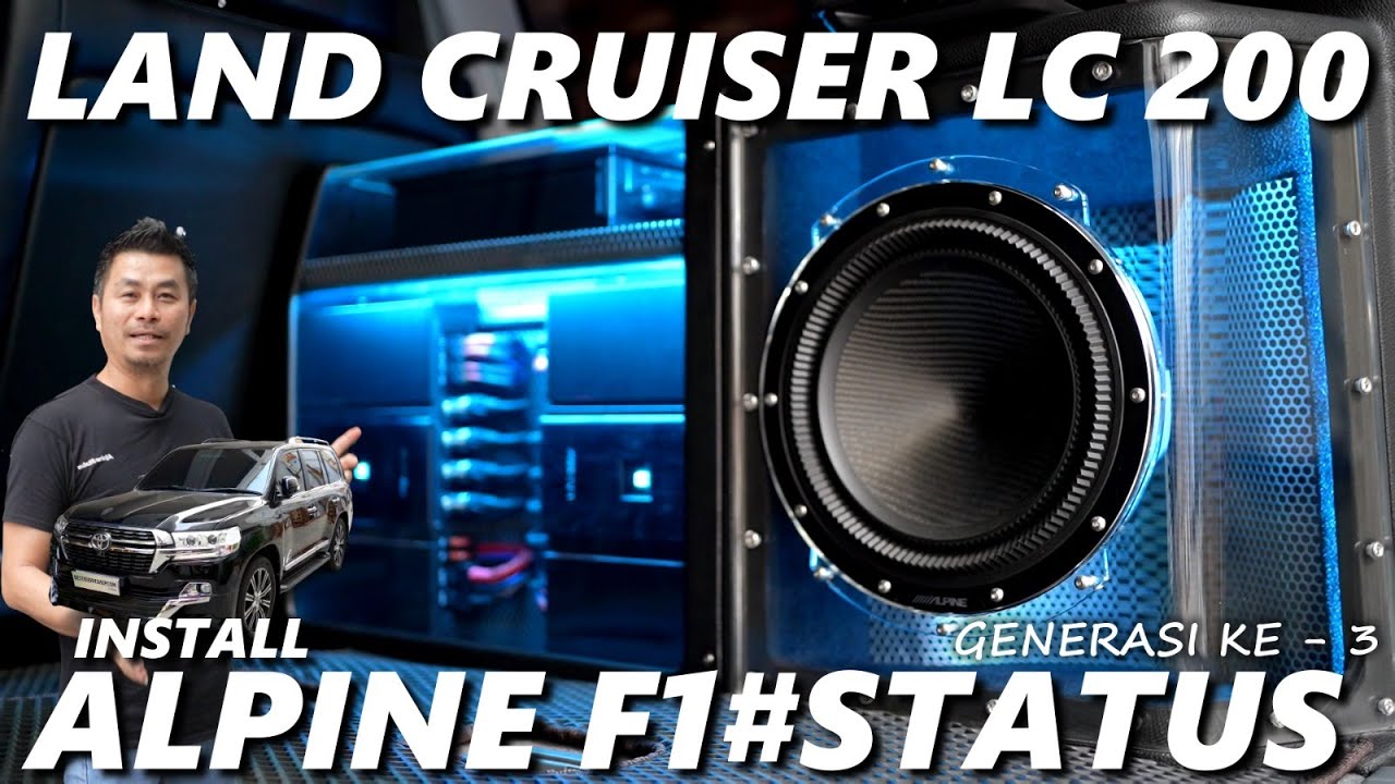 Land Cruiser LC 200 Instal Alpine F1#Status  gen 3 (set ke-2 dari workshop kami)