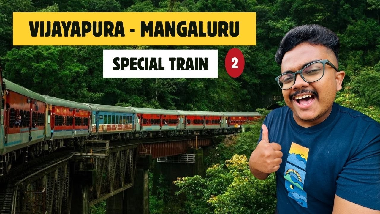 Scenic Western Ghats to Kerala by Two Trains | Vijayapura – Mangaluru & Pune – Ernakulam Journey
