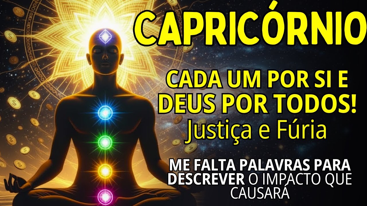 CAPRICÓRNIO ♑ SEGURA! CADA UM POR SI E DEUS POR TODOS. A JUSTIÇA mais aguardada! ME FALTA PALAVRAS