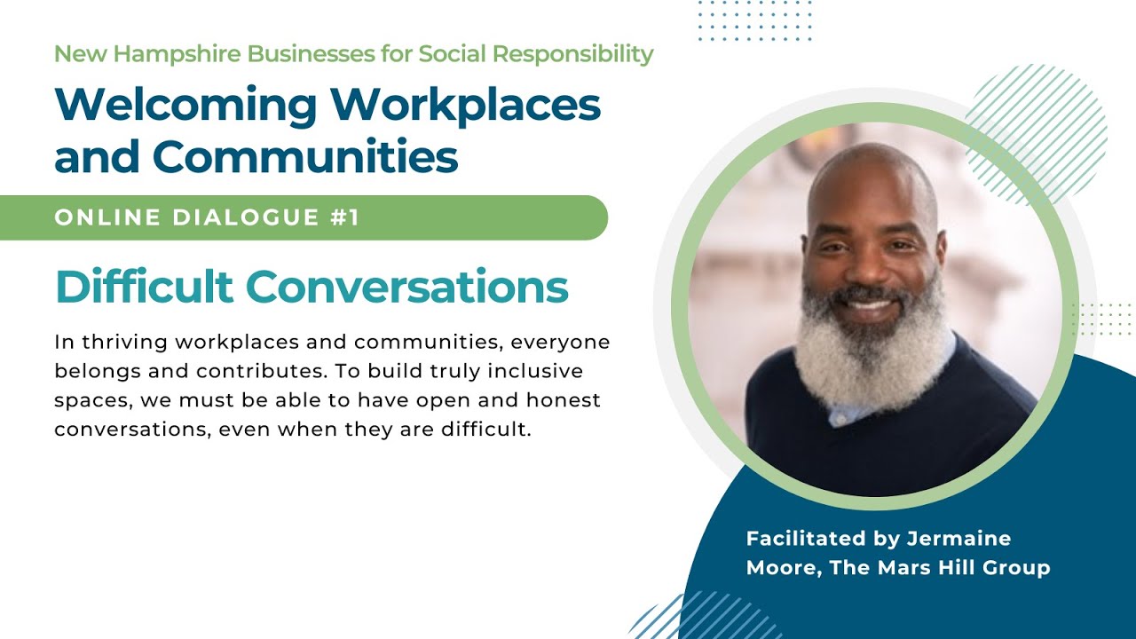 Welcoming Workplaces Dialogue 1: Difficult Conversations