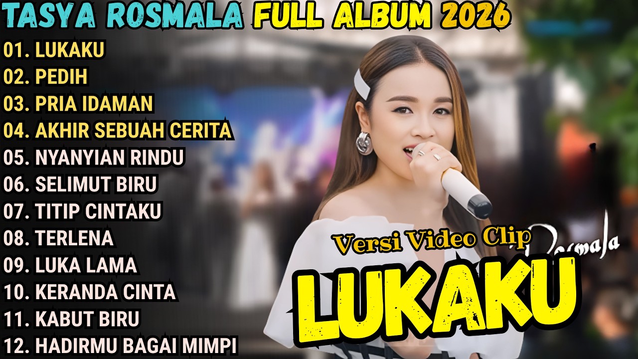 LUKAKU - PEDIH - PRIA IDAMAN - TASYA ROSMALA TERBARU 2026 || NEW PALAPA FULL ALBUM TERBARU 2026