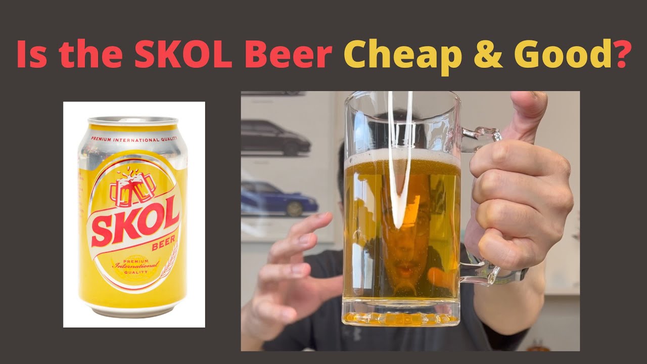 Skol Beer revisited - Honest Review