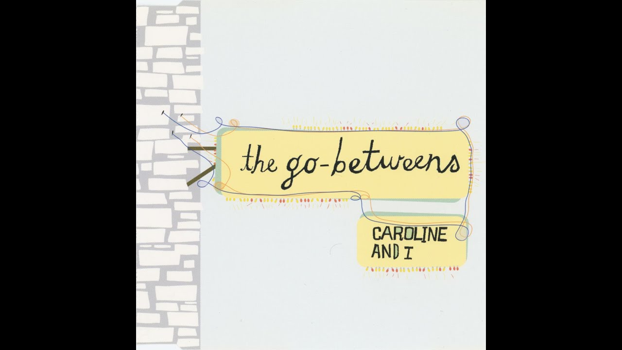 The Go-Betweens - 