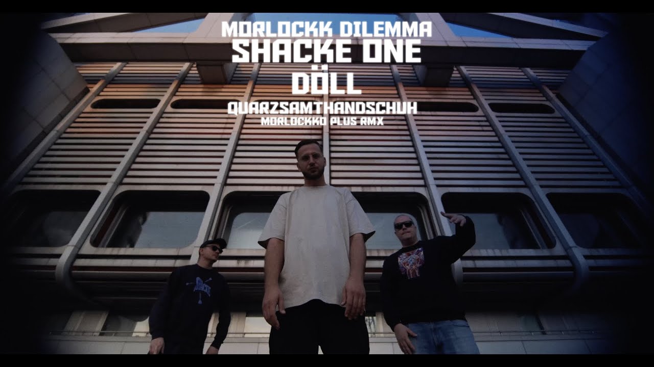 Morlockk Dilemma - Quarzsamthandschuh feat. Döll, Shacke One