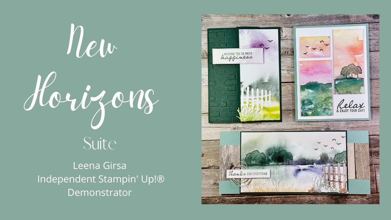 Three EASY Ideas with the New Horizons Suite by Stampin’ Up!®
