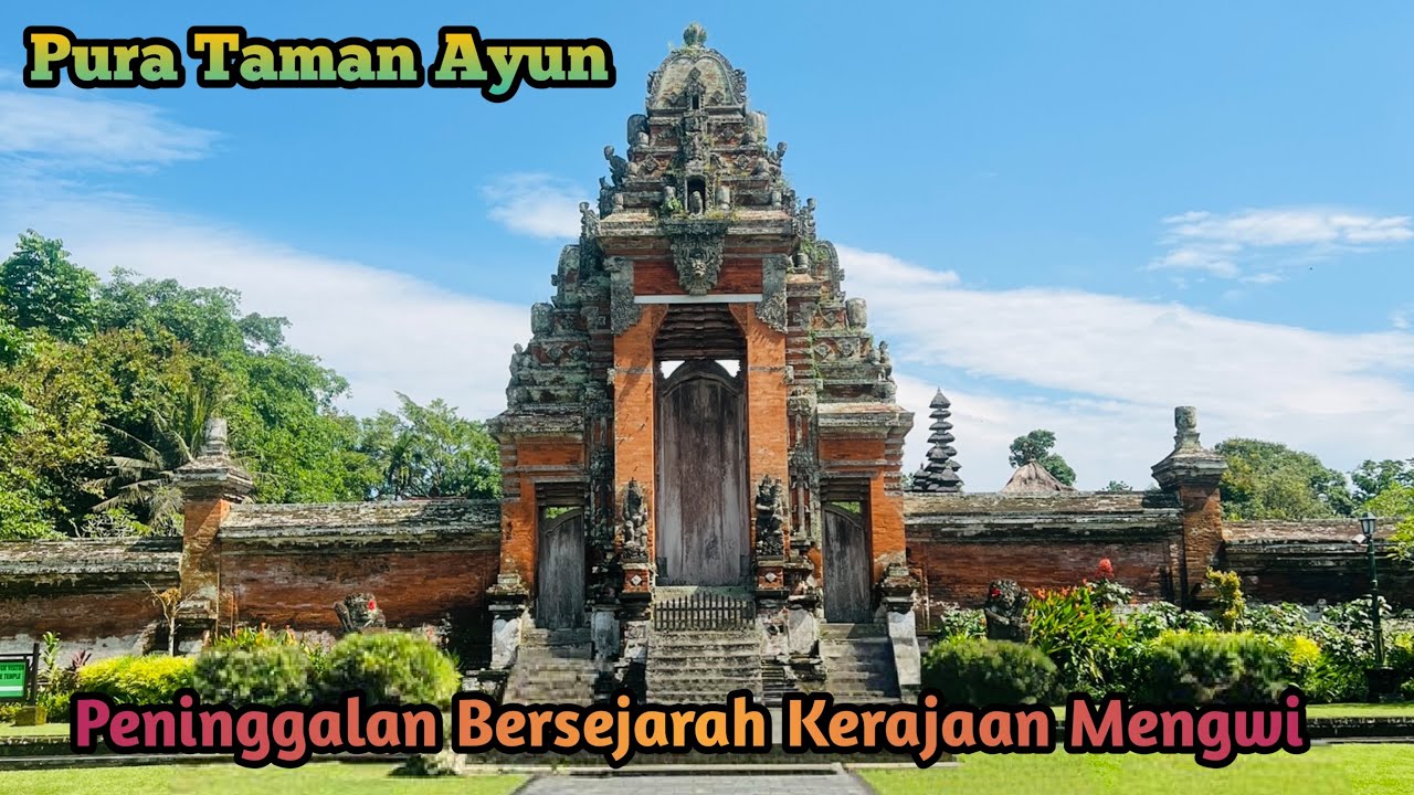 Pura Taman Ayun Bali || Update Terbaru 2026