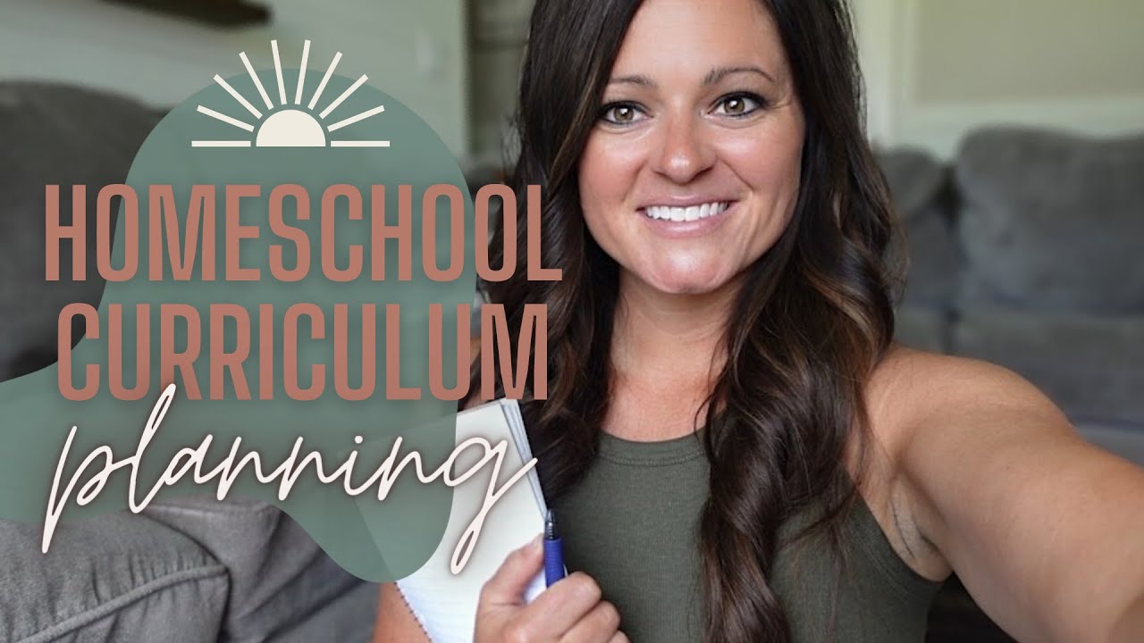 HOMESCHOOL CURRICULUM PLANNING 2022-23: What matters to me.