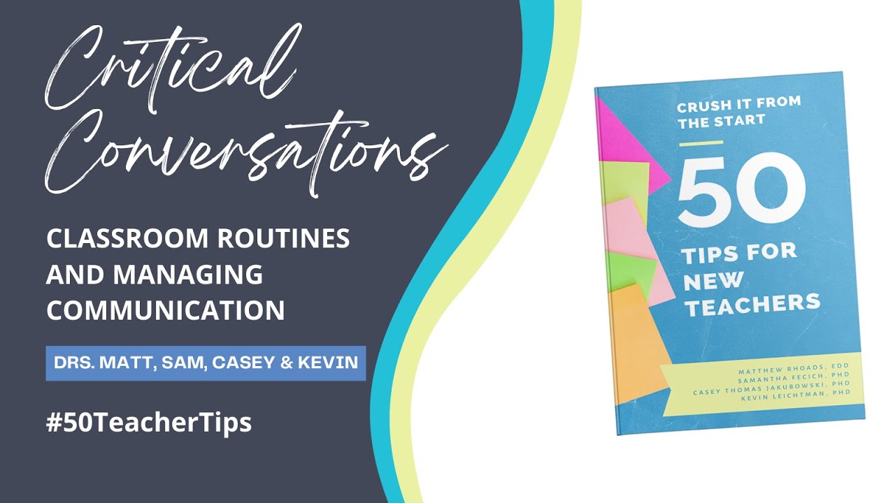 Critical Conversations: Classroom Routines and Managing Communication | #50TeacherTips Book