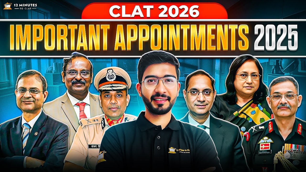 Important Appointments 2025: Complete List for CLAT 2026 (National & International)