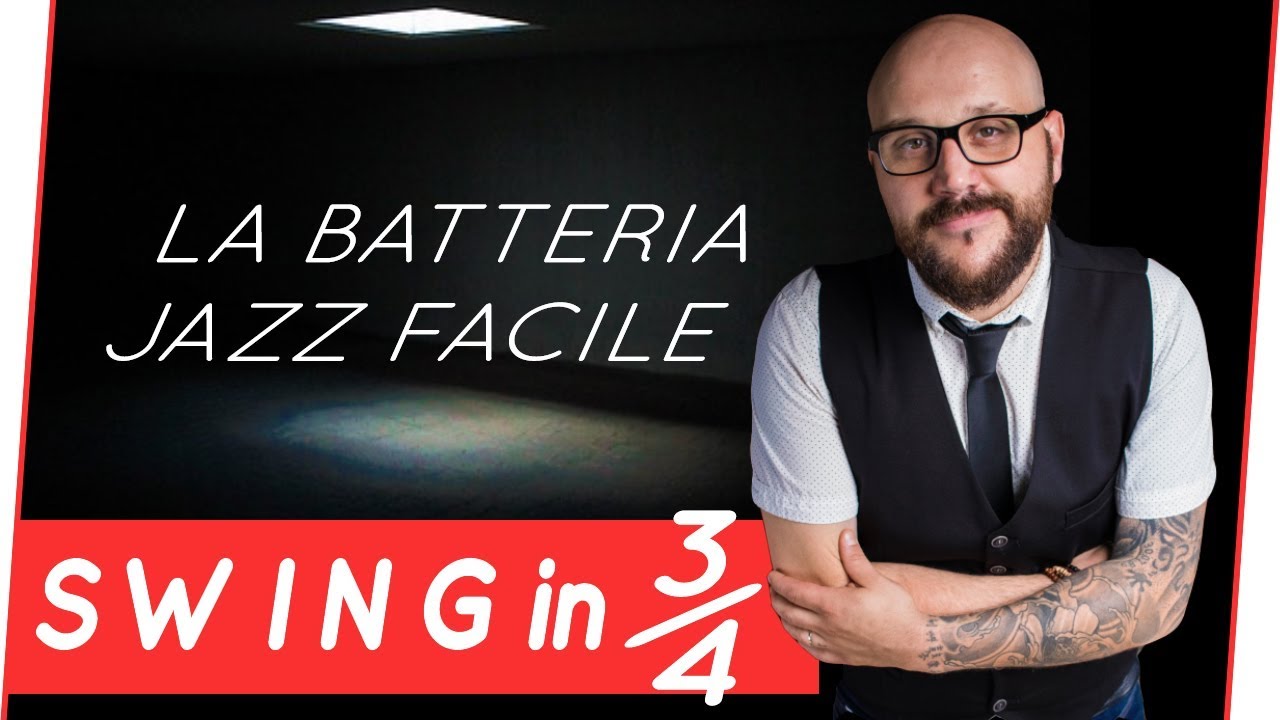 Swing in 3/4 - La Batteria Jazz FACILE #5