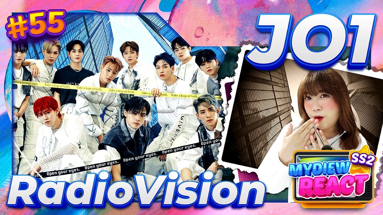 REACT MYDIEW EP.55 | JO1  (ジェイオーワン) - 'RadioVision' Official MV｜หล่อจนงง หล่อมากกกกก หล่อสุดๆๆ