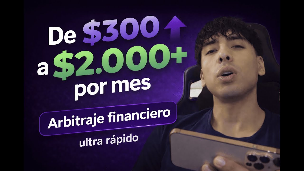 Convertir 300 USD en +2000 USD de ganancia x mes, con arbitraje financiero (Ultra rápido y sin P2P)