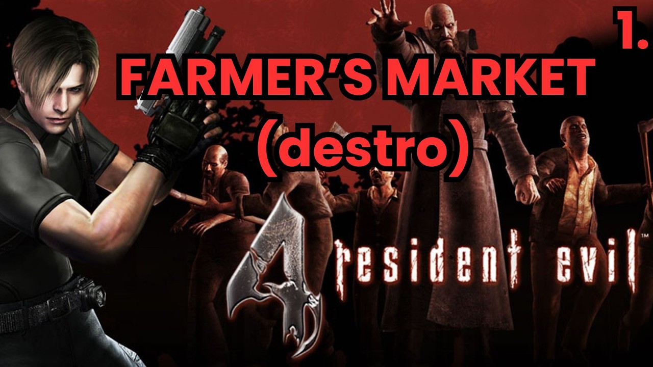 RESIDENT EVIL 4 [Farmer's Market Plays]