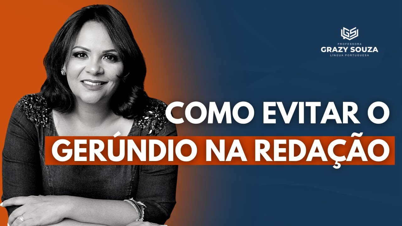 COMO EVITAR O GERÚNDIO NA REDAÇÃO