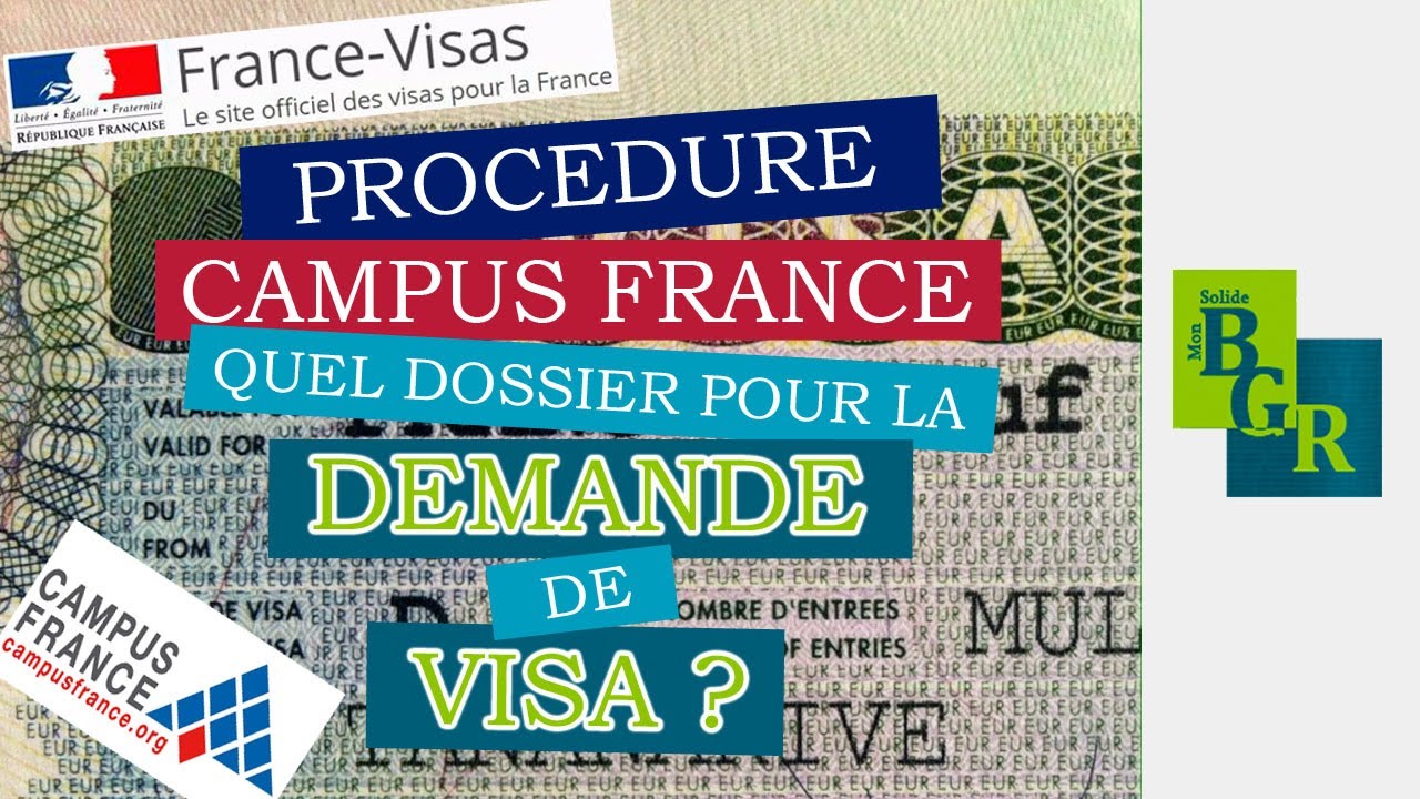 CAMPUS FRANCE : Dossier de demande de visa