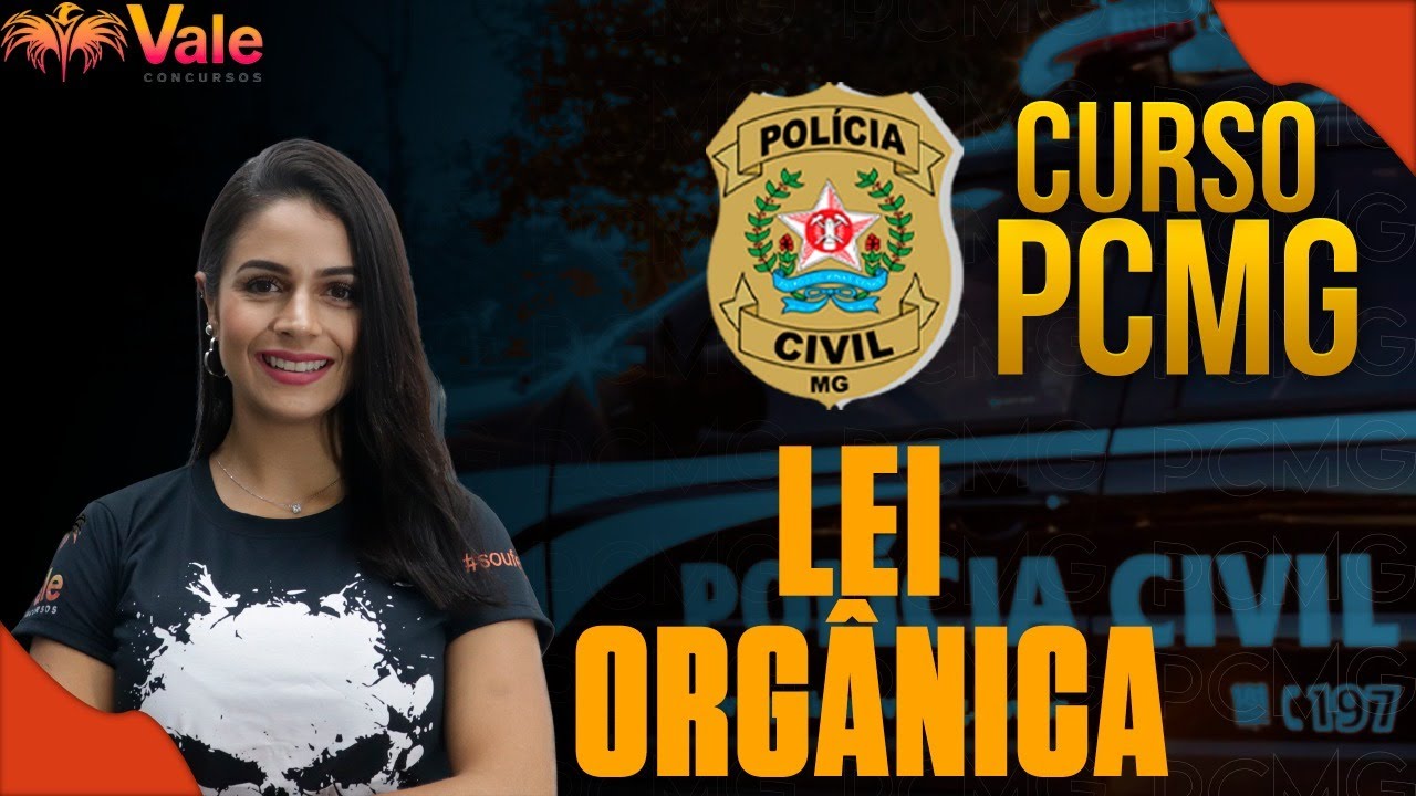 Lei Orgânica da PCMG - Aula 1