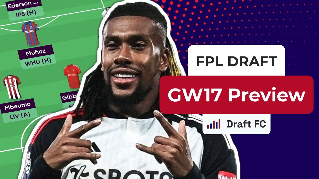 GAMEWEEK 17 WAIVER TIPS for DRAFT FPL