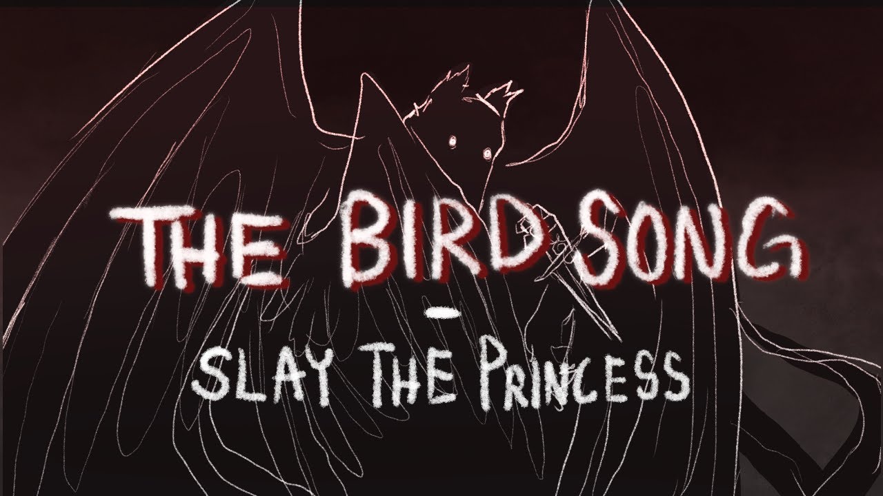 The Bird Song - Slay the Princess - Animatic (SPOILERS!!)