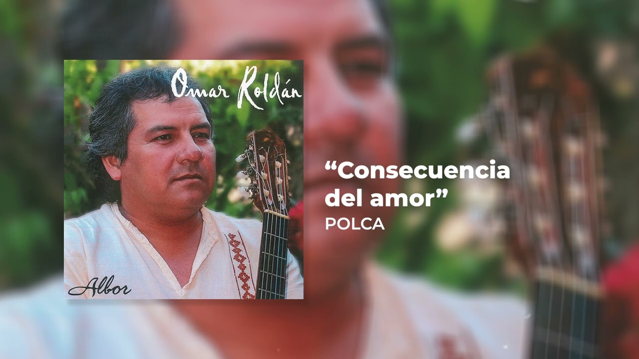 Omar Rold&aacute;n - Consecuencia del amor (Audio Oficial)