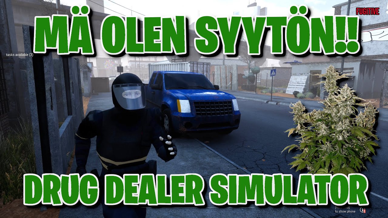 M&Auml; OLIN SYYT&Ouml;N | Drug Dealer Simulator #2