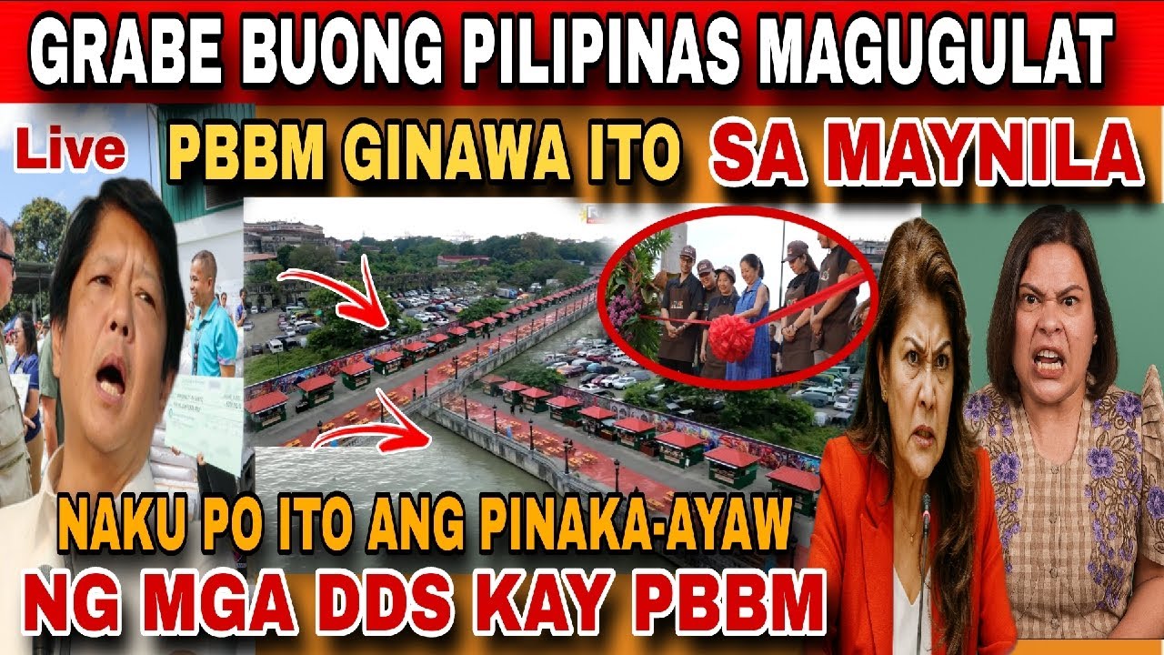 LIVE UPDATE TODAY GRABE BUONG PIPINAS MAGUGULAT PBBM GINAWA ITO SA MAYNILA DDS AYAW NILA ITO