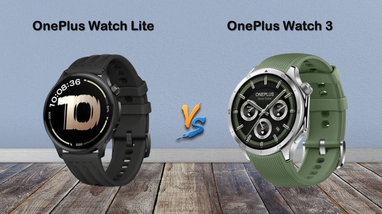 OnePlus Watch Lite vs OnePlus Watch 3