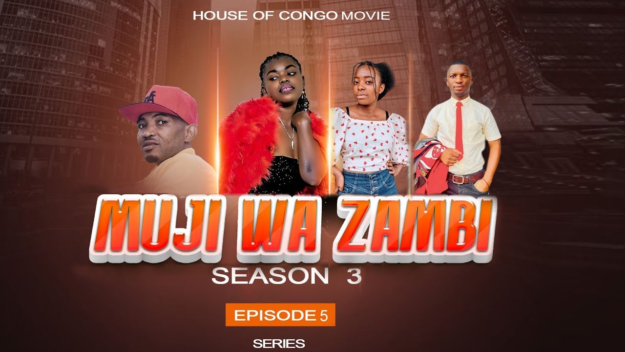MUJI WA ZAMBI SEASON 3 #EP 5