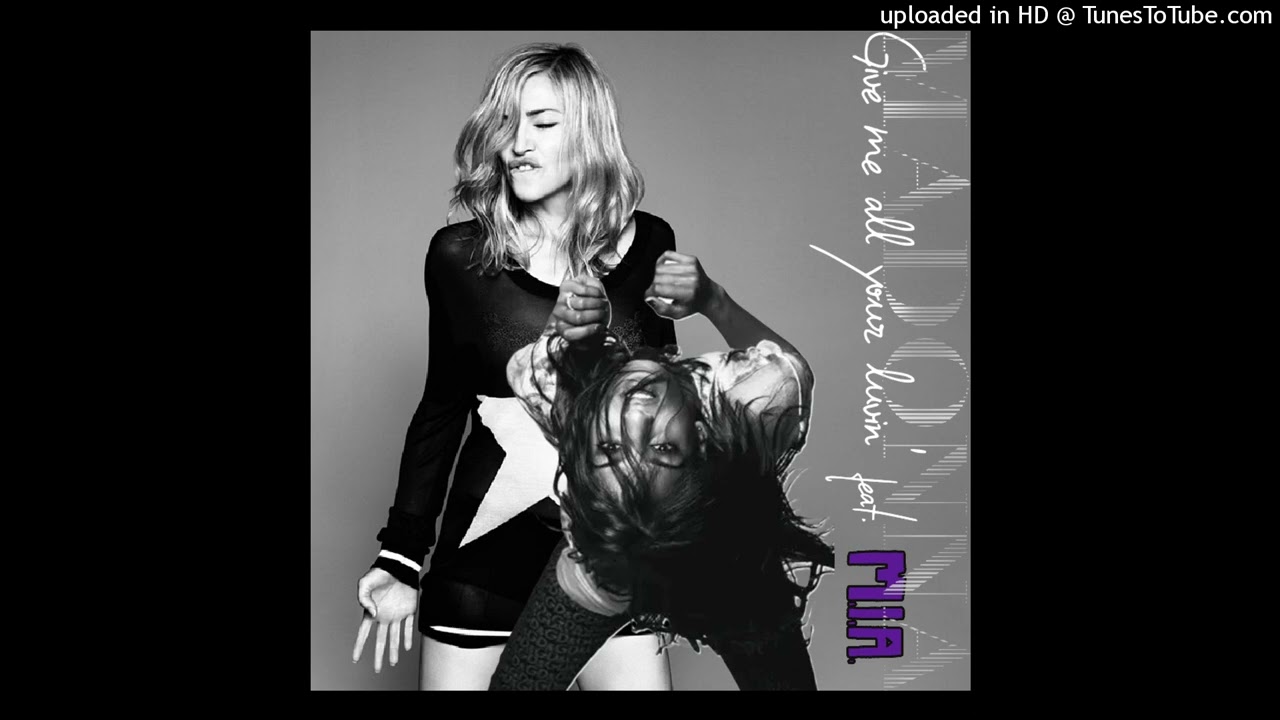 Madonna feat. M.I.A. - Give Me All Your Luvin' (So Not MAGA Version)