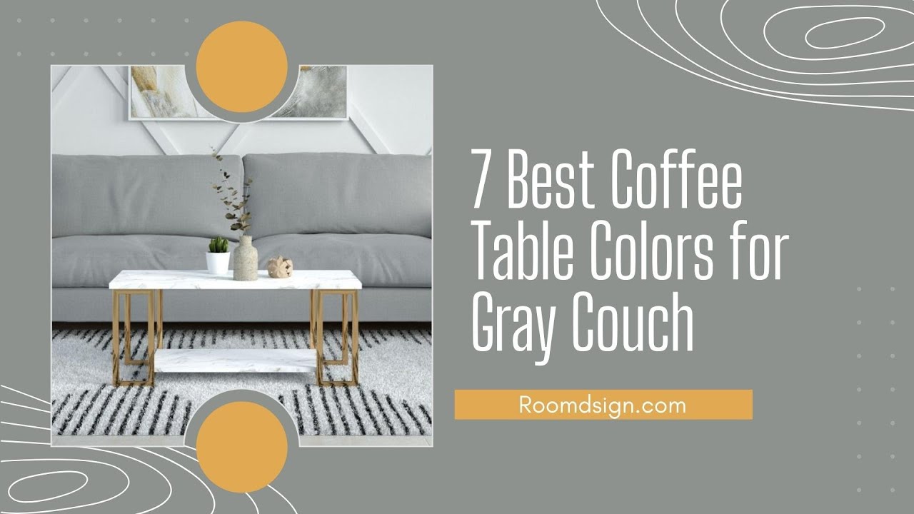 Coffee Table Ideas for Living Room with Gray Sofa