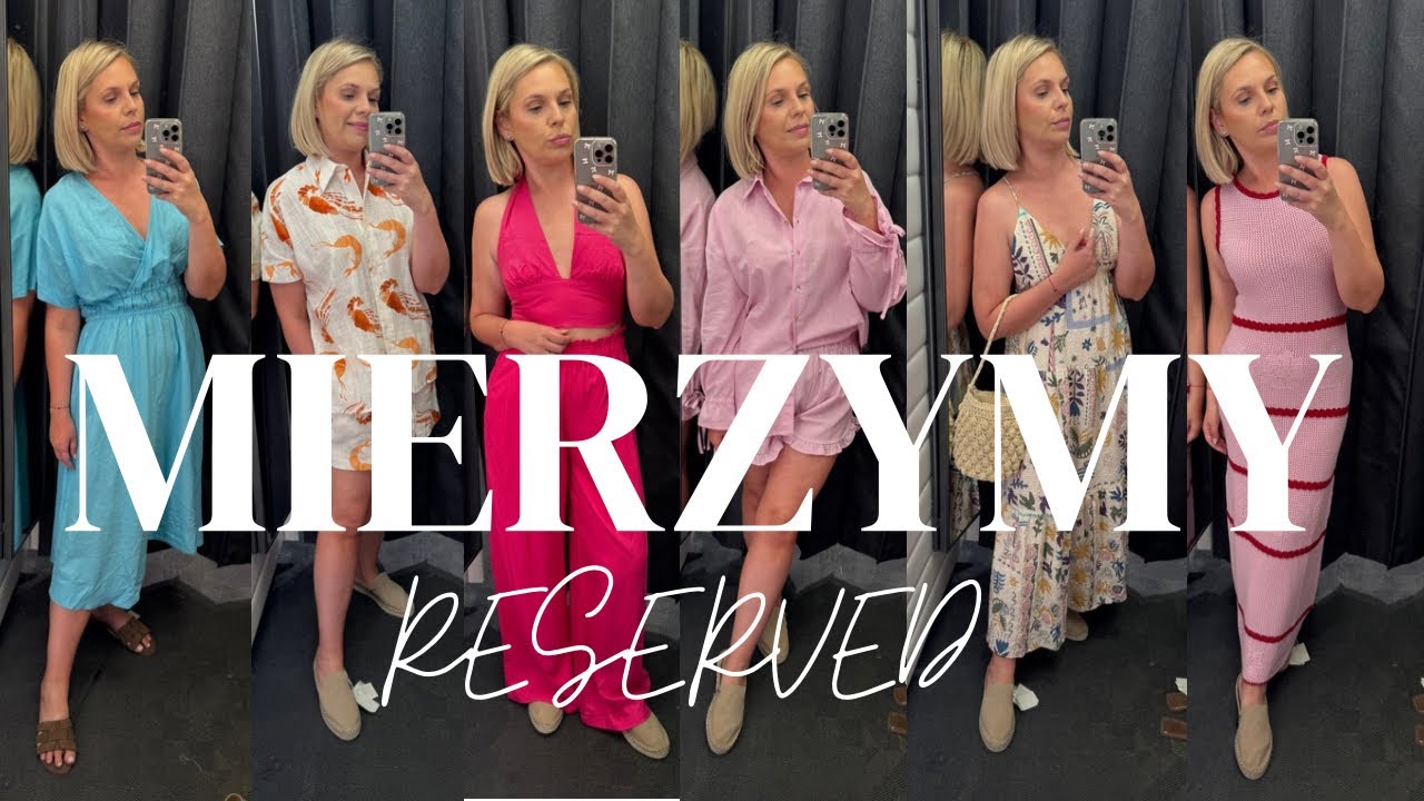MIERZYMY letnie nowości RESERVED 🌸
