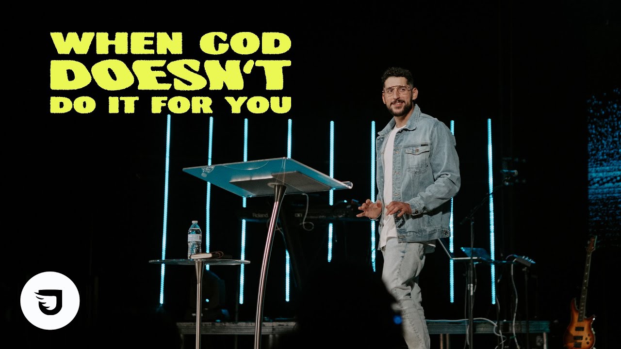 When God Doesn't Do It For You | JJ Vasquez