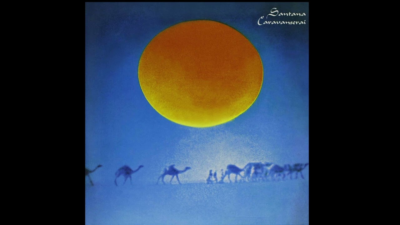 Santana - Caravanserai (Full Album) 1972