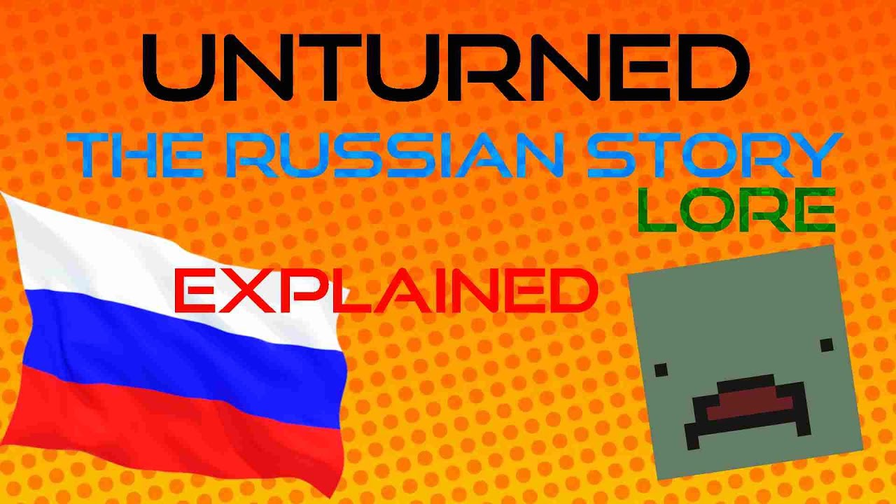 Unturned: The Russian Story Explained - All the Russian Notes