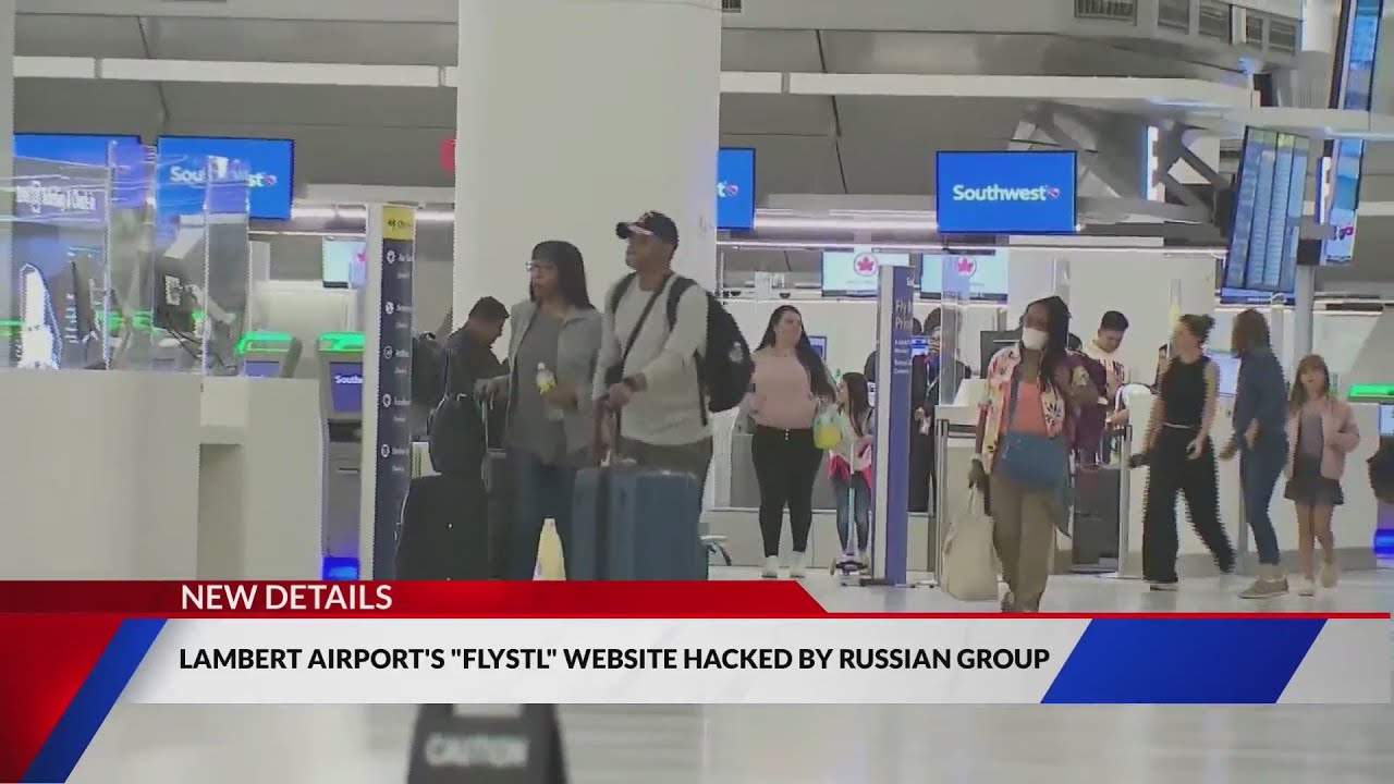 St. Louis Lambert International Airport website targeted by Russian hackers