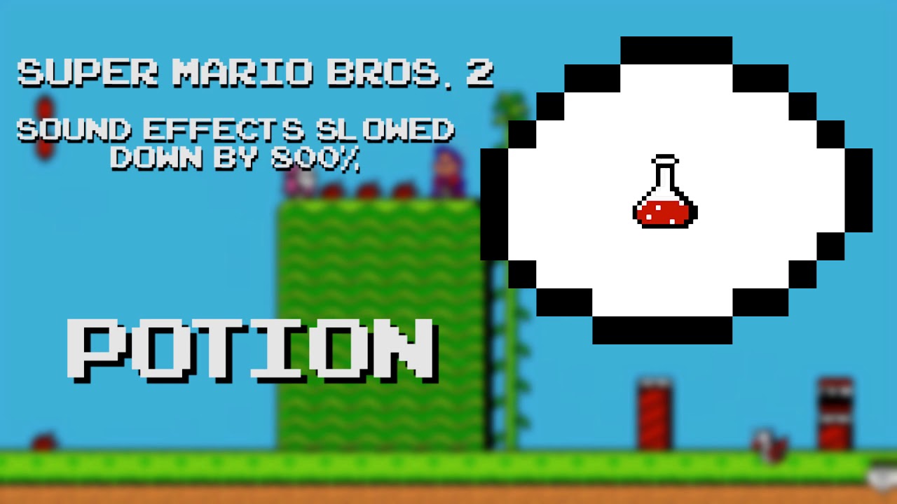 Super Mario Bros. 2 Sounds - Slowed Down by 800%