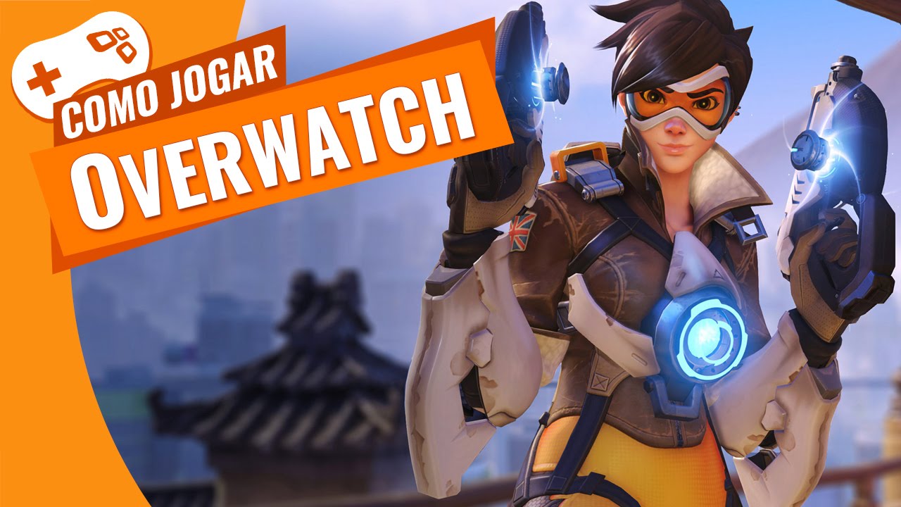 Como jogar Overwatch [B&aacute;sico para iniciantes] - TecMundo Games