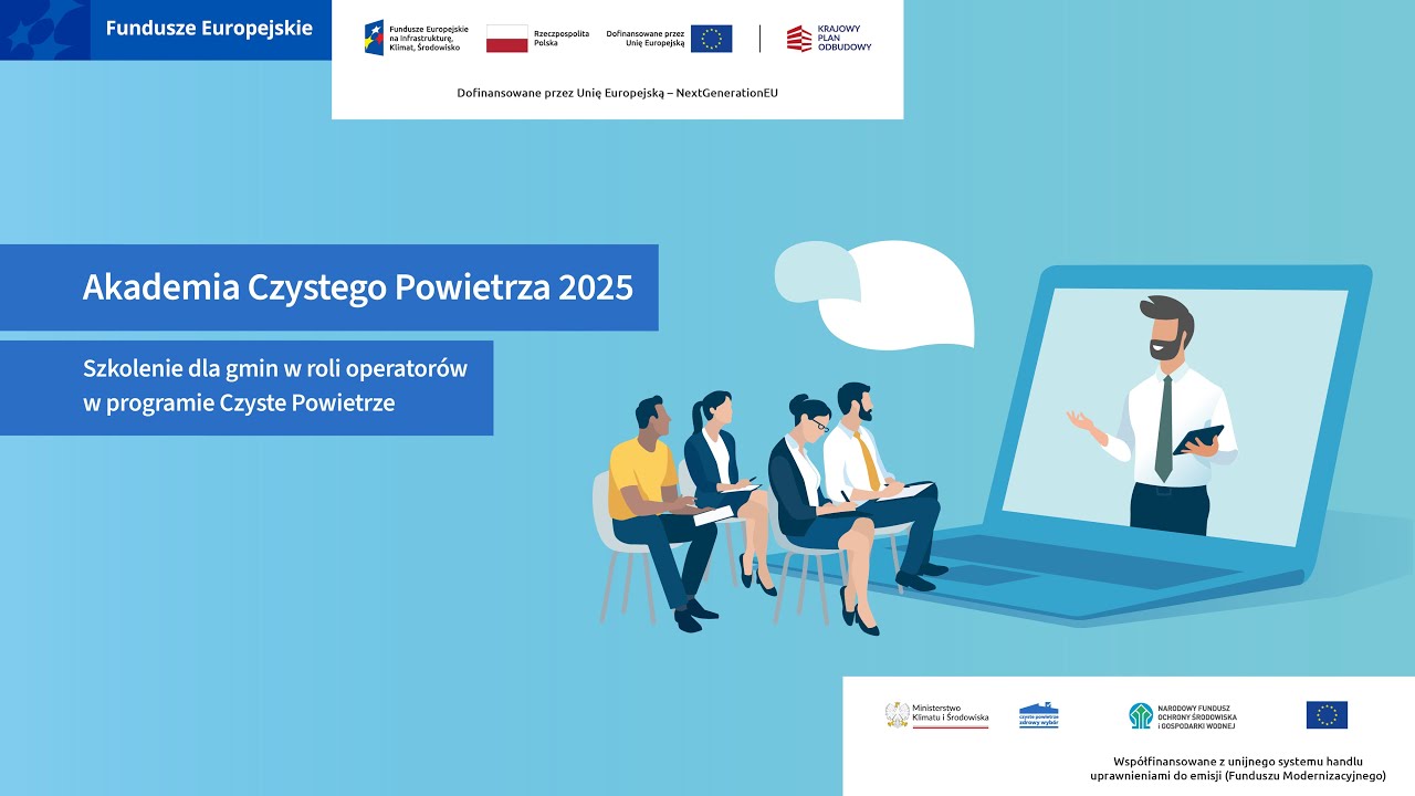 Akademia Czystego Powietrza - Szkolenie dla gmin w roli operatorów