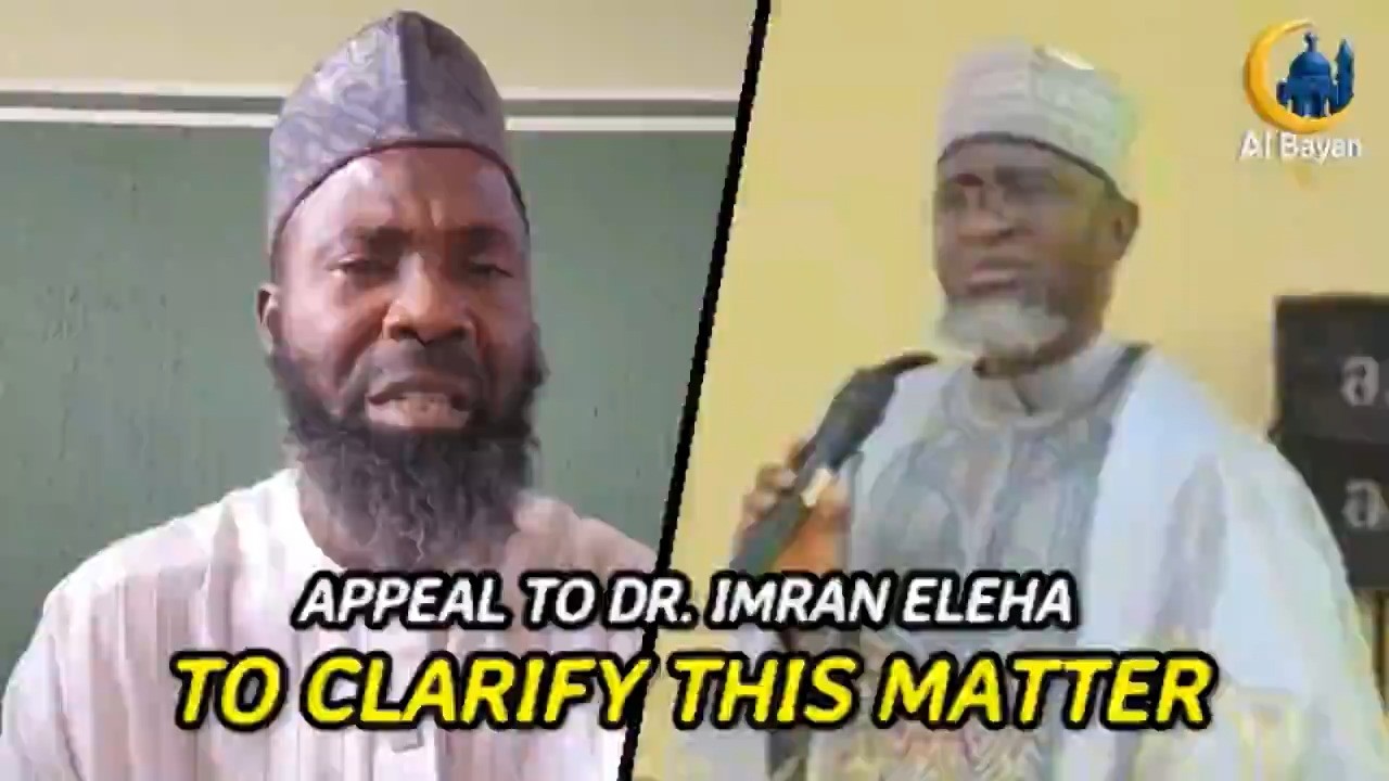 APPEAL TO DR. IMRAN ELEHA TO CLARIFY THIS MATTER || DR. ABDULFATTAH SARUMI