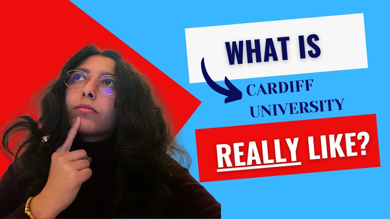 What is Cardiff University REALLY like?