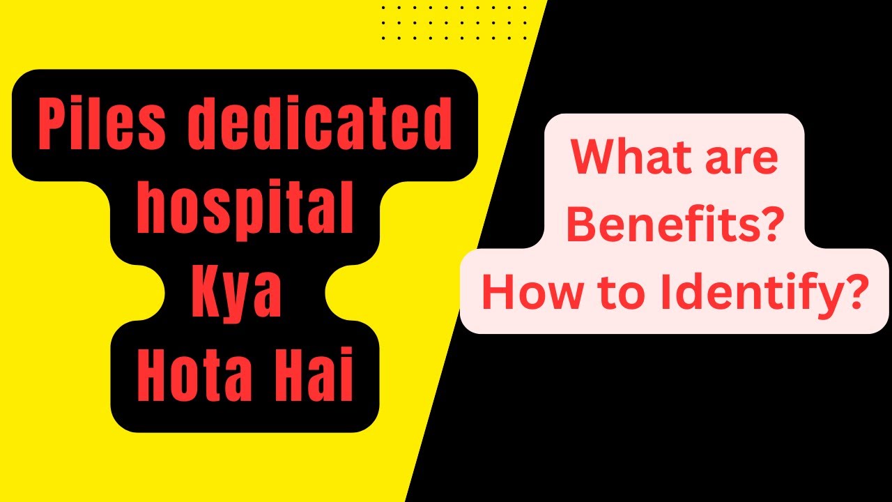 What is Piles Specialist Hospital, Piles Hospital Nagpur, Dr Pitambar Masram
