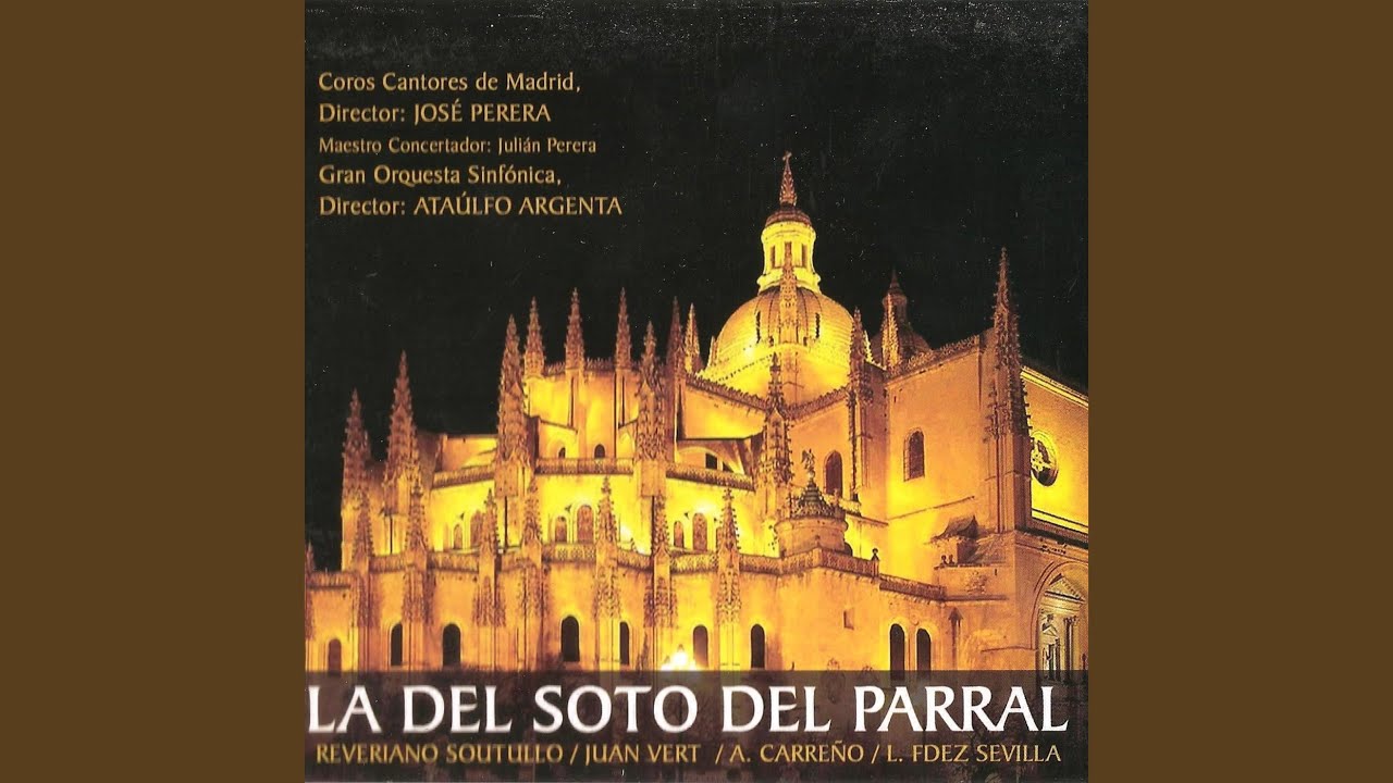 La del Soto del Parral: 